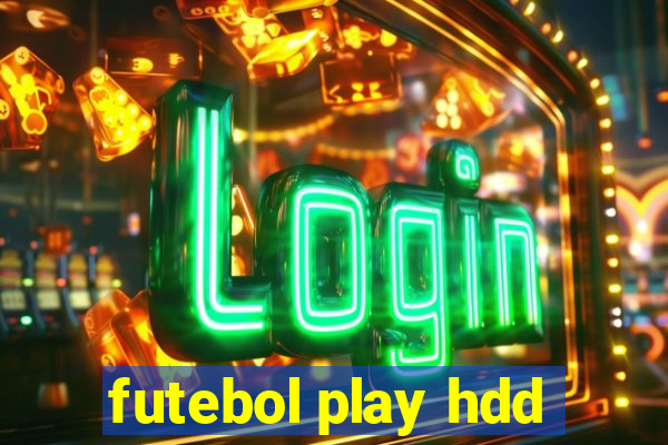 futebol play hdd